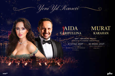 Aida Garifullina & Murat Karahan: Yeni Yıl Konseri